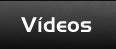 Vídeos